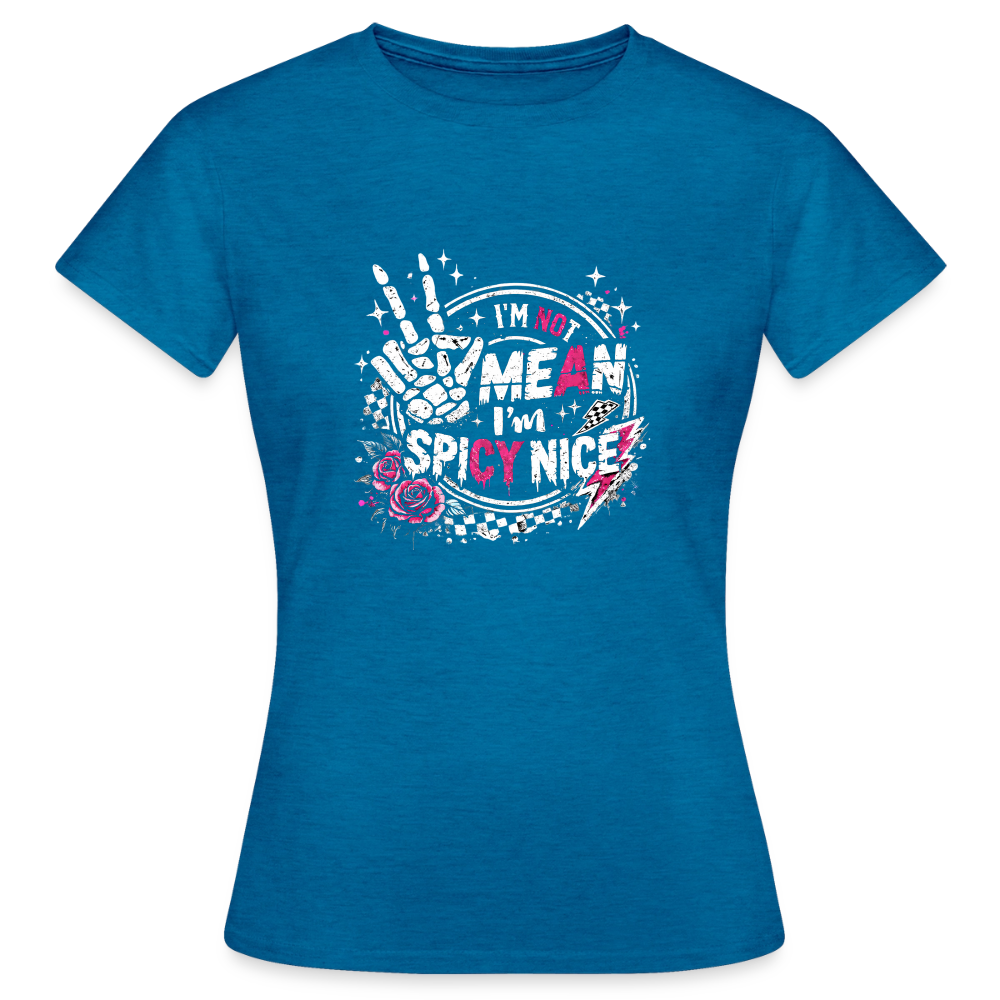 I am not mean - Women's T-Shirt - antique blue sapphire heather